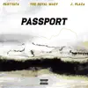 The Royal Waev - Passport (feat. Partyat4 & J. Plaza) - Single